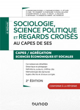 Sociologie, science politique et regards croises au capes de ses  - 2e ed.