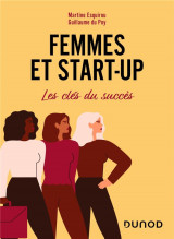 Femmes et start-up - les cles du succes
