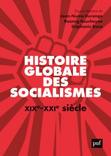 Histoire globale des socialismes, xixe-xxie siecle