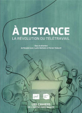 A distance. la revolution du teletravail