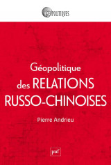 Geopolitique des relations russo-chinoises