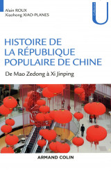 Histoire de la republique populaire de chine - de mao zedong a xi jinping