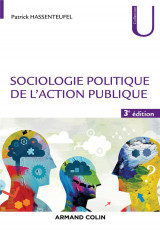 Sociologie politique de l-action publique - 3e ed.