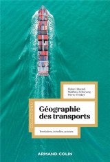 La geographie des transports - territoires, echelles, acteurs