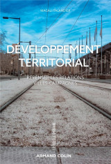 Developpement territorial - repenser les relations villes-campagnes