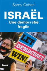 Israel, une democratie fragile