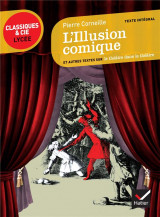 L-illusion comique - suivi d-un parcours sur le theatre dans le theatre