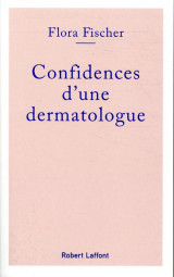 Confidences d-une dermatologue