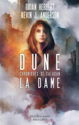 Dune - chroniques de caladan - tome 2 la dame