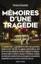 Memoires d-une tragedie - les policiers du 13 novembre 2015