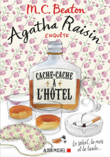 Agatha raisin enquete - t17 - agatha raisin enquete 17 - cache-cache a l-hotel - le soleil, la mer..
