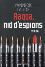 Raqqa, nid d-espions