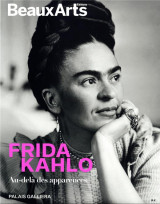 Frida kahlo, au-dela des apparences - au palais galliera