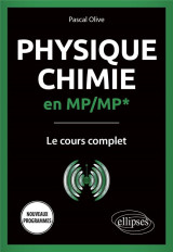 Physique-chimie en mp/mp* : le cours complet