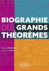 Biographie des grands theoremes