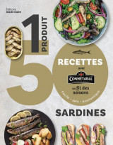 1 produit 50 recettes pour sardine lovers : faciles, gourmandes et conviviales