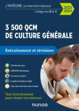 3500 qcm d'actualite et de culture generale  -  categories b et c  -  entrainement et revisions (edition 2023/2024)