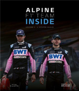 Alpine f1 team inside - saison 3 : l'epopee bleue