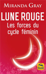 Lune rouge - les forces du cycle feminin