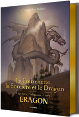 Eragon - legendes d'alagaesia tome 1 : la fourchette, la sorciere et le dragon