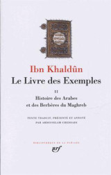 Le livre des exemples tome 2  -  histoire des arabes et des berberes du maghreb
