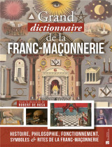 Le grand dictionnaire de la franc-maconnerie