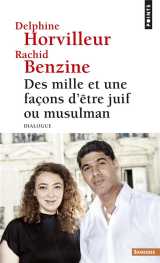 Des mille et une facons d'etre juif ou musulman  -  dialogue