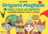 Origami magique facile pour les enfants