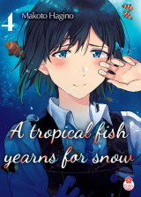 A tropical fish yearns for snow tome 4
