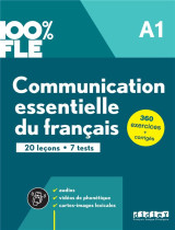 100% fle : communication essentielle du francais  -  a1