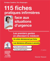 115 fiches pratiques infirmieres face aux situations d'urgence : les premiers gestes en attendant le medecin