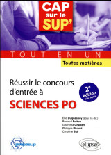 Reussir le concours d'entree a sciences po  -  toutes matieres  -  tout-en-un (2e edition)