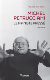 Michel petrucciani, le pianiste presse