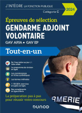 Epreuves de selection gendarme adjoint volontaire : gav apja - gav ep  -  tout-en-un (edition 2024)