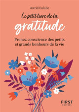 Le petit livre de la gratitude - prenez conscience des petits et grands bonheurs de la vie