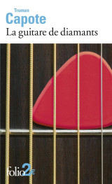La guitare de diamants  et autres nouvelles