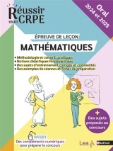 Reussir mon crpe : mathematiques  -  epreuve orale de lecon  -  livre de l'eleve (edition 2024/2025)