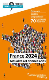 France 2024 : actualites et donnees cles