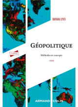 Geopolitique : methodes et concepts (2e edition)
