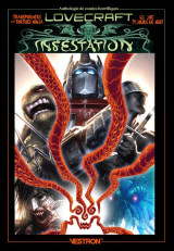Lovecraft infestation - transformers, les tortues ninja, g.i. joe, 30 jours de nuit - une anthologie