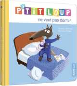 P'tit loup ne veut pas dormir