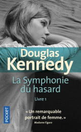 La symphonie du hasard - tome 1