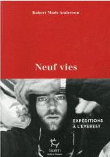 Neuf vies - expeditions a l'everest