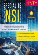 Specialite nsi : 1re/terminale  -  toutes les notions d'informatique pour commencer l'enseignement superieur