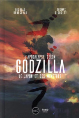L'apocalypse selon godzilla - le japon et ses monstres