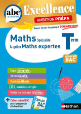 Abc du bac excellence : mathematiques specialite et option mathematiques expertes  -  ambition prepa scientifique  -  terminale (edition 2024)