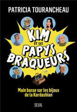 Kim et les papys braqueurs : main basse sur les bijoux de la kardashian