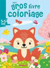 Mon gros livre de coloriage : renard printemps