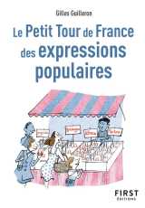 Le petit tour de france des expressions populaires, 2e éd