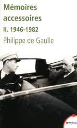 Memoires accessoires tome 2 1946-1982